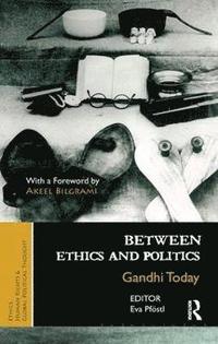 bokomslag Between Ethics and Politics