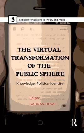 Gaurav Desai - Virtual Transformation of the Public Sphere, Häftad