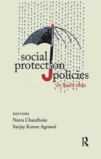 bokomslag Social Protection Policies in South Asia