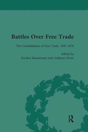 Mark Duckenfield, Gordon Bannerman, Anthony Howe, Cheryl Schonhardt-Bailey - Battles Over Free Trade, Volume 2, Häftad