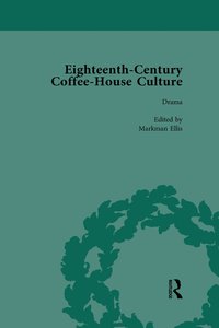 bokomslag Eighteenth-Century Coffee-House Culture, vol 3