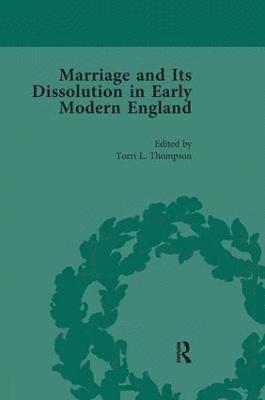 bokomslag Marriage and Its Dissolution in Early Modern England, Volume 3