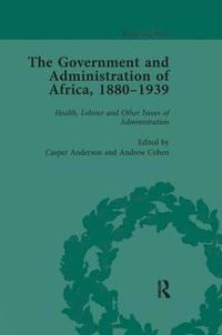 bokomslag The Government and Administration of Africa, 1880-1939 Vol 5