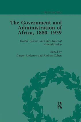 Casper Anderson, Andrew Cohen, Casper Anderson, Andrew Cohen - Government and Administration of Africa, 1880-1939 Vol 5, Häftad