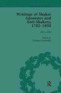 bokomslag Writings of Shaker Apostates and Anti-Shakers, 1782-1850 Vol 3