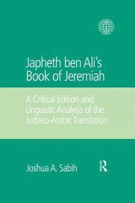 Joshua A. Sabih - Japheth ben Ali's Book of Jeremiah, Häftad