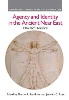 Agency and Identity in the Ancient Near East 1