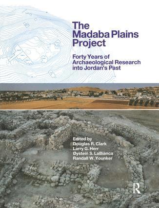 Douglas R. Clark, Larry G. Herr, Øystein S. LaBianca, Randall W. Younker - Madaba Plains Project, Häftad