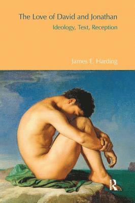 James E. Harding - Love of David and Jonathan, Häftad