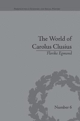 bokomslag The World of Carolus Clusius