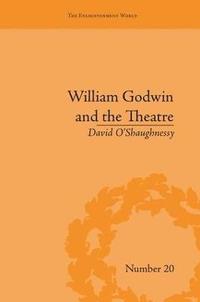 bokomslag William Godwin and the Theatre