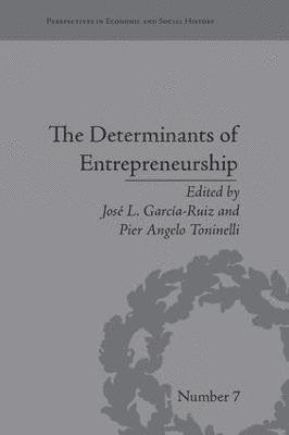Jose L García-Ruiz, Jose L Garcia-Ruiz, Jose L. Garcia-Ruiz, Pier Angelo Tominelli, Jose L Garcia-Ruiz - Determinants of Entrepreneurship, Häftad