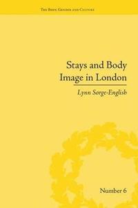 bokomslag Stays and Body Image in London