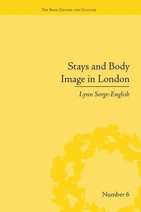 Lynn Sorge-English - Stays and Body Image in London, Häftad
