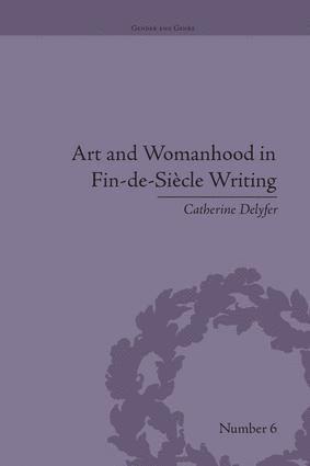 bokomslag Art and Womanhood in Fin-de-Siecle Writing