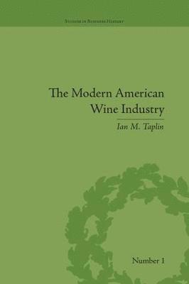 The Modern American Wine Industry 1