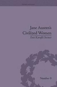 bokomslag Jane Austen's Civilized Women