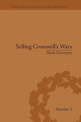 bokomslag Selling Cromwell's Wars