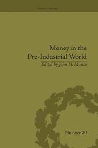 bokomslag Money in the Pre-Industrial World