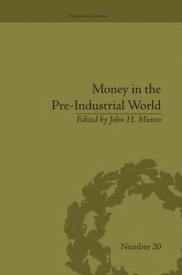 Money in the Pre-Industrial World 1