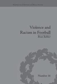 bokomslag Violence and Racism in Football
