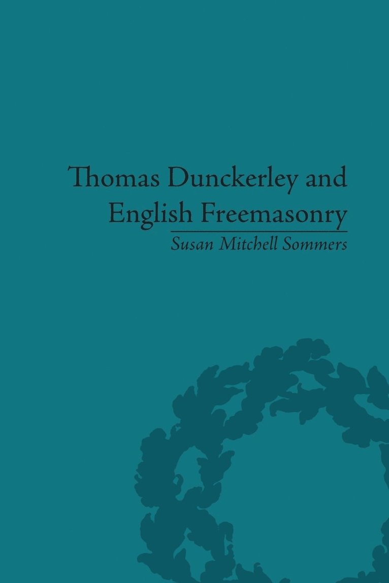 Thomas Dunckerley and English Freemasonry 1