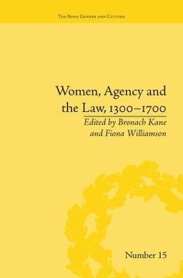 Bronach Kane - Women, Agency and the Law, 1300-1700, Häftad