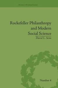 bokomslag Rockefeller Philanthropy and Modern Social Science