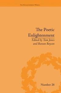 bokomslag The Poetic Enlightenment