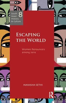 Manisha Sethi - Escaping the World, Häftad
