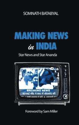 Making News in India 1