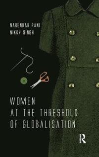 bokomslag Women at the Threshold of Globalisation