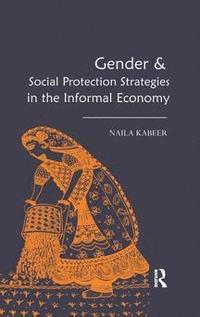 bokomslag Gender & Social Protection Strategies in the Informal Economy