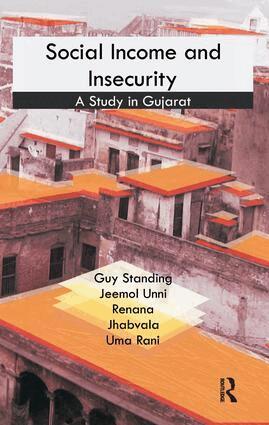 Guy Standing, Jeemol Unni, Renana Jhabvala, Uma Rani - Social Income and Insecurity, Häftad