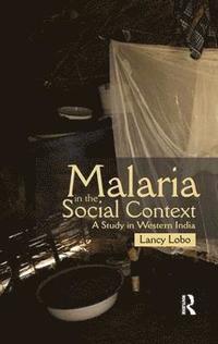 bokomslag Malaria in the Social Context