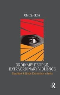 bokomslag Ordinary People, Extraordinary Violence
