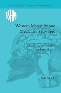 bokomslag Western Maternity and Medicine, 1880-1990