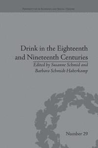 bokomslag Drink in the Eighteenth and Nineteenth Centuries