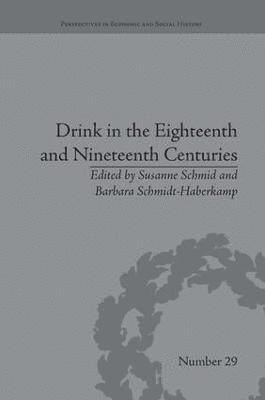 Drink in the Eighteenth and Nineteenth Centuries 1