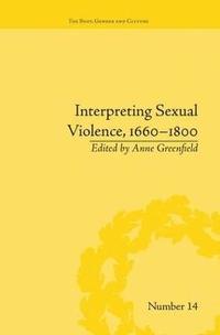 bokomslag Interpreting Sexual Violence, 16601800