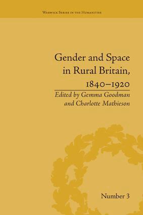 Charlotte Mathieson, Charlotte Mathieson, Gemma Goodman - Gender and Space in Rural Britain, 1840–1920, Häftad