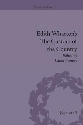 Laura Rattray, Laura Rattray - Edith Wharton's The Custom of the Country, Häftad