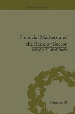 Financial Markets and the Banking Sector 1