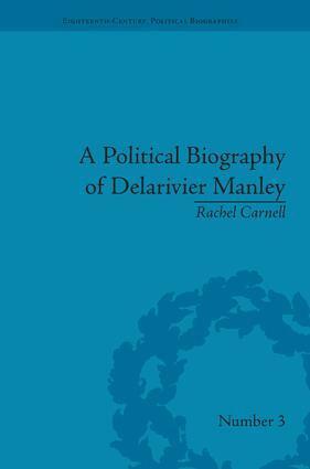 Rachel Carnell - Political Biography of Delarivier Manley, Häftad