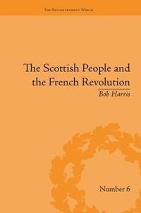 bokomslag The Scottish People and the French Revolution