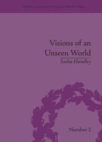 bokomslag Visions of an Unseen World