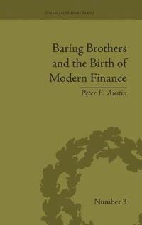 bokomslag Baring Brothers and the Birth of Modern Finance