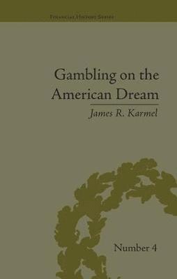 Gambling on the American Dream 1