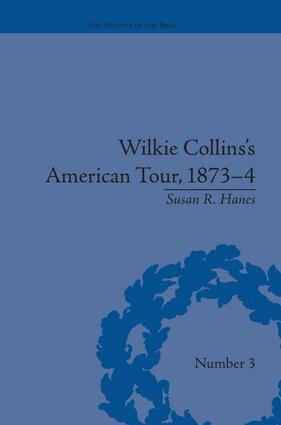 Susan R Hanes - Wilkie Collins's American Tour, 1873-4, Häftad