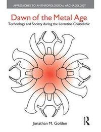 bokomslag Dawn of the Metal Age